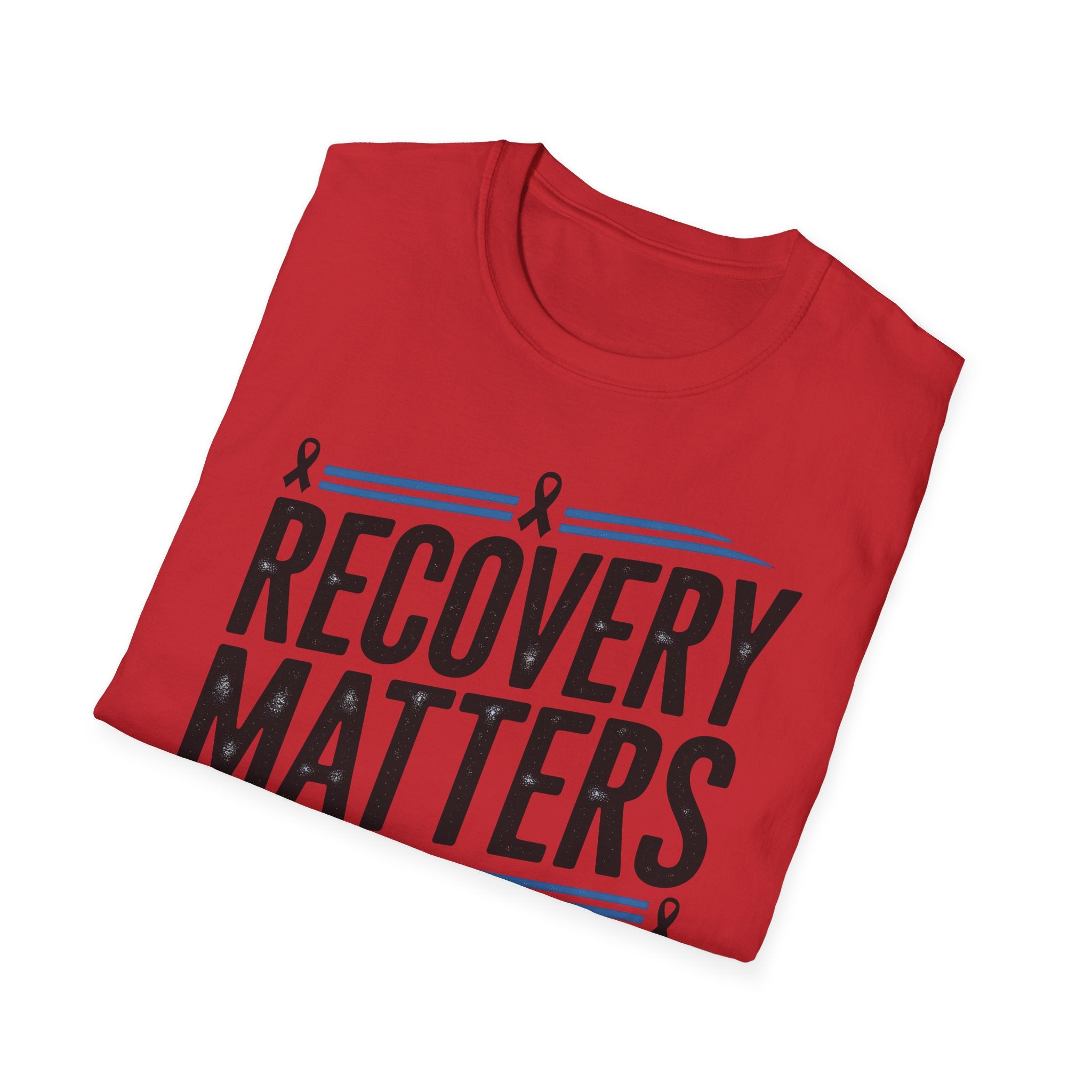 Sobriety Recovery Matters T-Shirt