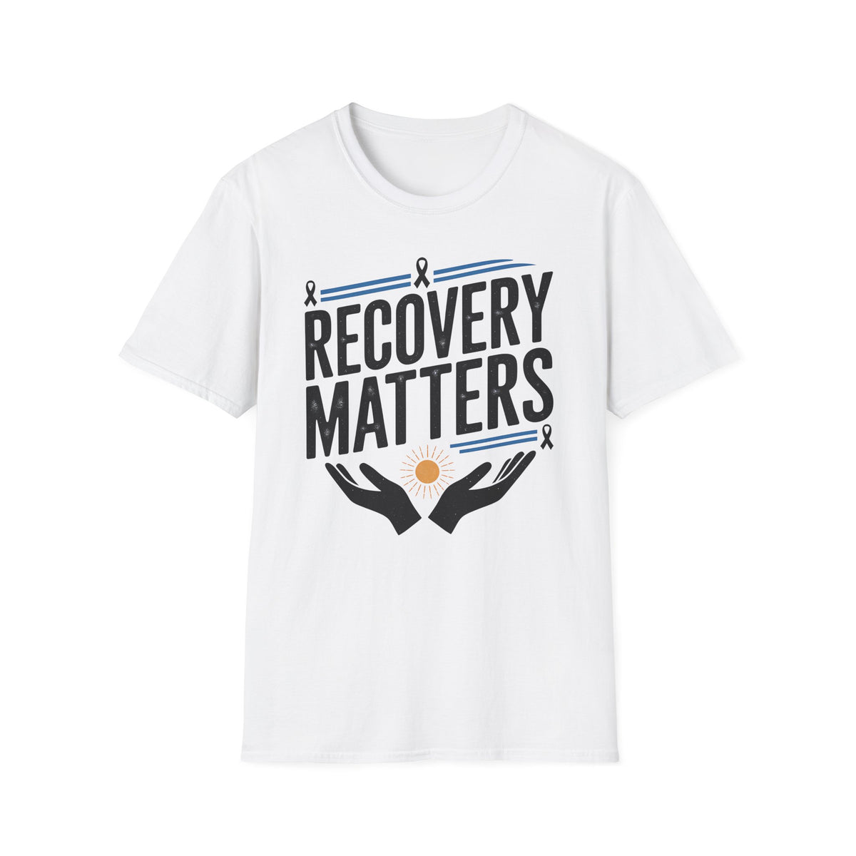 Sobriety Recovery Matters T-Shirt